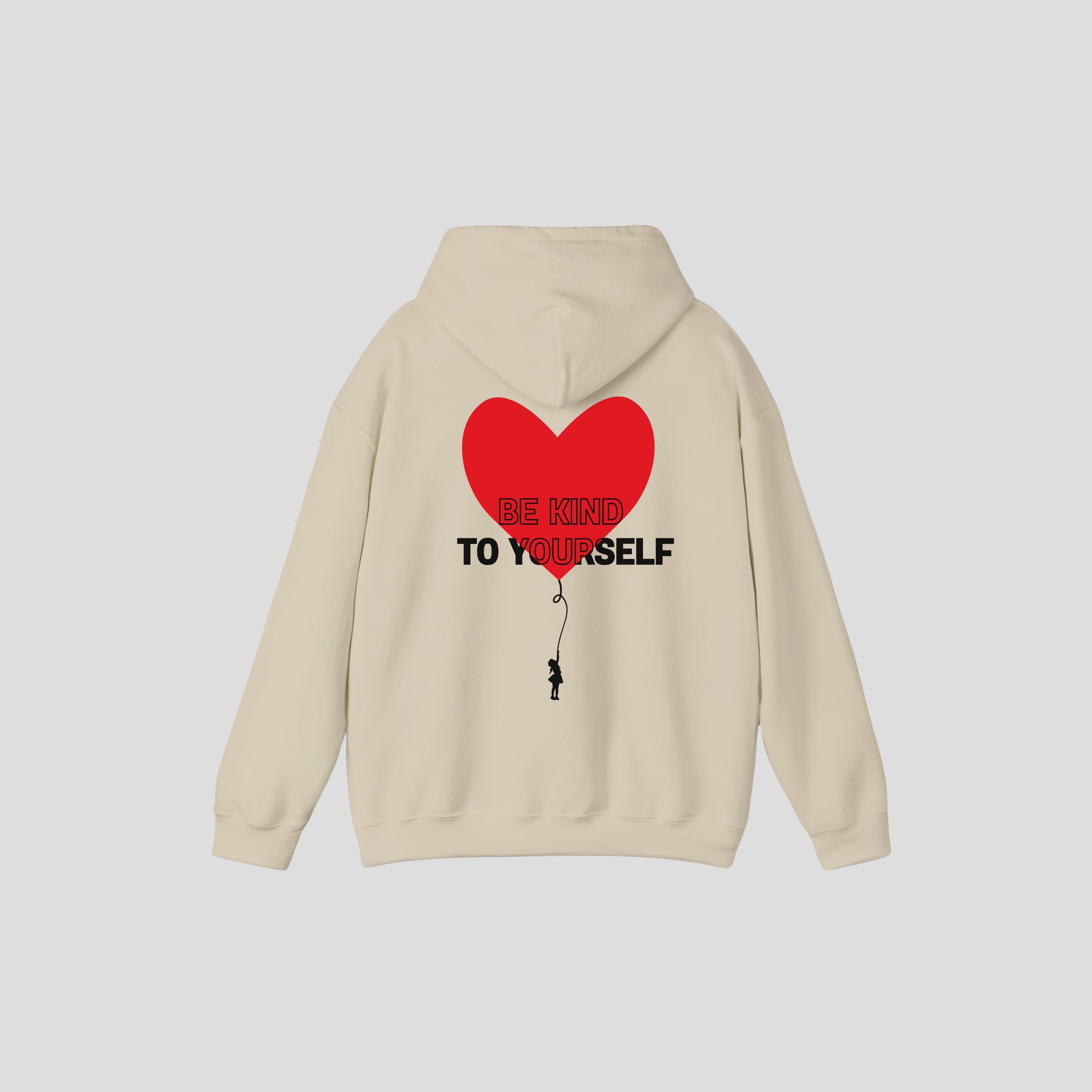 Be Kind To Yourself Hoodie